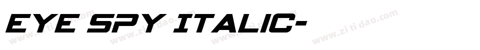 Eye Spy Italic字体转换